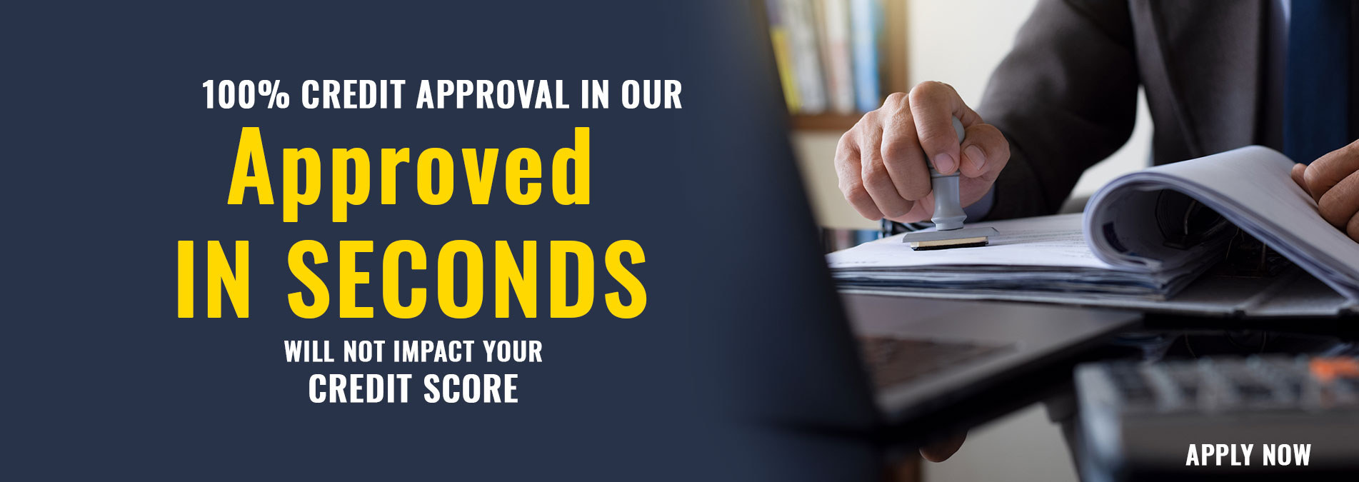 Get approved in seconds